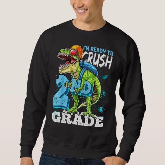 Ready To Crush 2nd Grade Rex Dinosaur Back To Scho Trui (Voorkant)