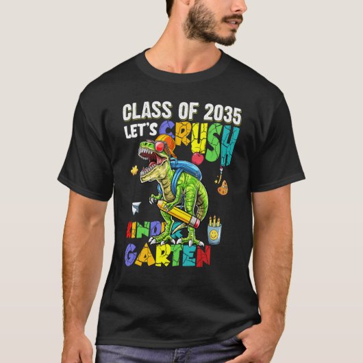 Ready To Crush Kindergarten 2035 Dinosaur Back to  T-shirt (Voorkant)