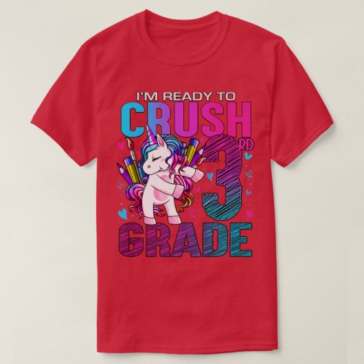 Ready to Crush Third 3rd Grade Back To School Unic T-shirt (Design voorkant)