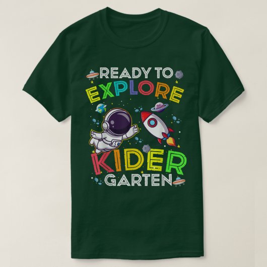 Ready to Explore kindergarten Cute Astronaut Kids  T-shirt (Design voorkant)