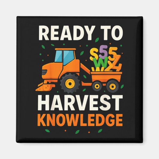 Ready To Harvest Knowledge Tractor Farmer Teacher  Magneet (Voorkant)