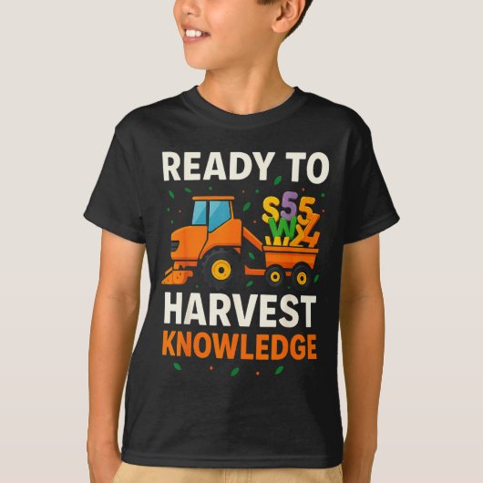 Ready To Harvest Knowledge Tractor Farmer Teacher  T-shirt (Voorkant)