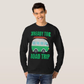 Ready To Road Trip RV Camper Van T-shirt (Voorkant volledig)