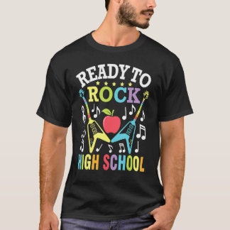 Ready To Rock High School Student Senior Back To S T-shirt