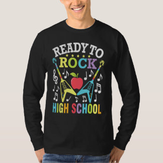 Ready To Rock High School Student Senior Back To S T-shirt