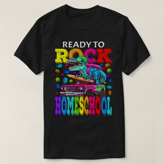 Ready To Rock Homeschool Monster Truck Dinosaur Ba T-shirt (Design voorkant)