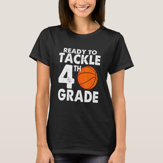 Ready to Tackle Fourth Grade Back to School Basket T-shirt (Voorkant)
