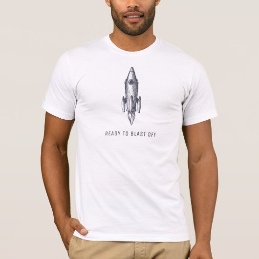 ReadyTo Blast Off Rocket Shiket White TShirt (Voorkant)