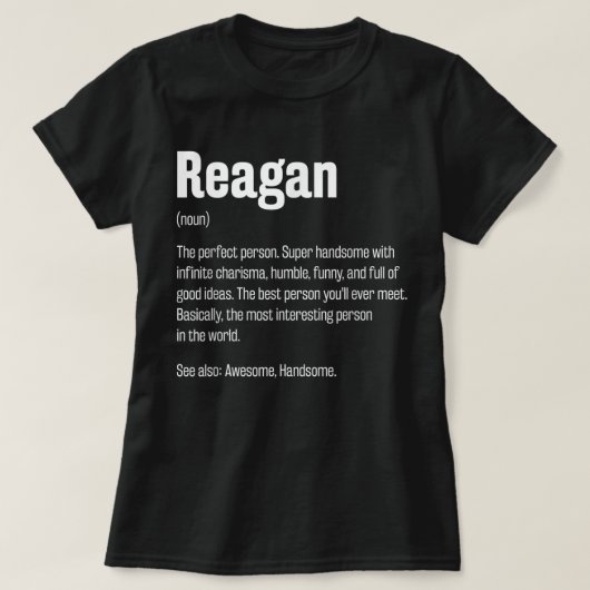Reagan Definition Funny First Name Humor Nickname T-shirt (Design voorkant)