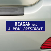 Reagan REAL President Bumpersticker (Op auto)