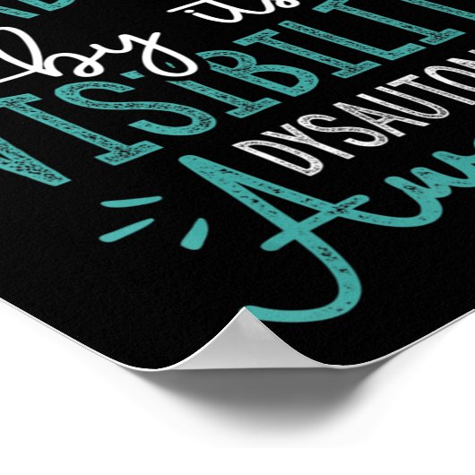 Reageer niet op een handicap, Dysautonomia Awarene Poster (Hoek)