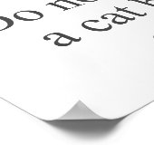 Reageer niet op een kat poster (Hoek)