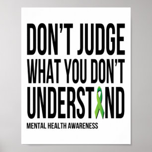 Reageer niet wat je mentale gezondheid niet begrij poster