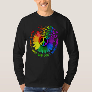 Reageer niet wat je niet begrijpt Lgbt Gay Pri T-shirt