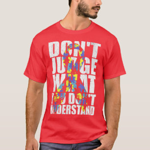 Reageer niet wat u niet begrijpt Autisme T-shirt