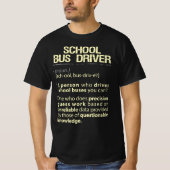 Real American Definition School Bus Driver T-shirt (Voorkant)
