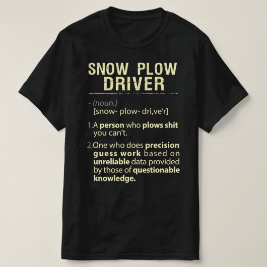 Real American Definition sneeuwplobestuurder T-shirt (Design voorkant)