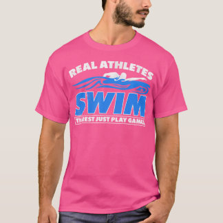 Real Athletes Swim Rest Play Games zwemmen S T-shirt