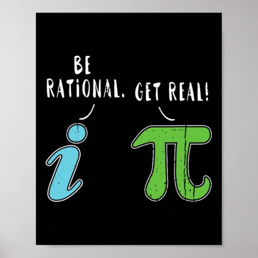 Real be Rational Funny Wiskunde Meme Wiskunde Nerd Poster (Voorkant)