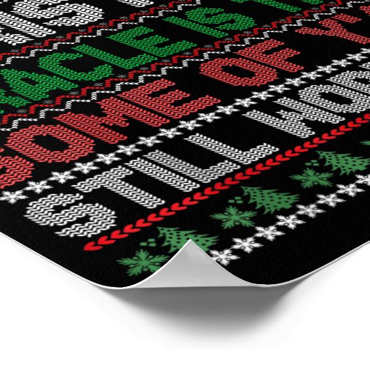 Real Christmas Miracle Is That You Still Work Here Poster (Hoek)