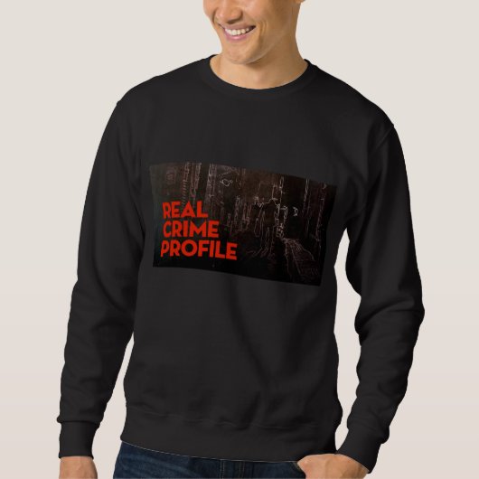 Real Crime Profile Sweatshirt (Voorkant)