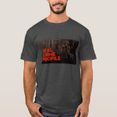 Real Crime Profile Tee Shirt (Voorkant)