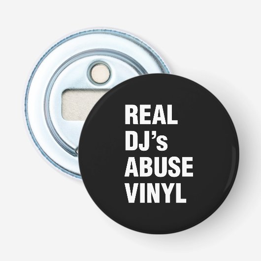 REAL DJ's ABUSE VINYL Button Flesopener (Voorkant)