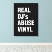 REAL DJ's ABUSE VINYL Canvas Afdruk (Insitu (Houten vloer))