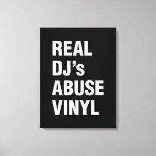 REAL DJ's ABUSE VINYL Canvas Afdruk