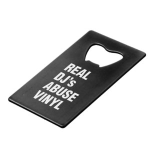 REAL DJ's ABUSE VINYL Creditkaart Flessenopener