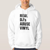 REAL DJ's ABUSE VINYL Hoodie (Voorkant)