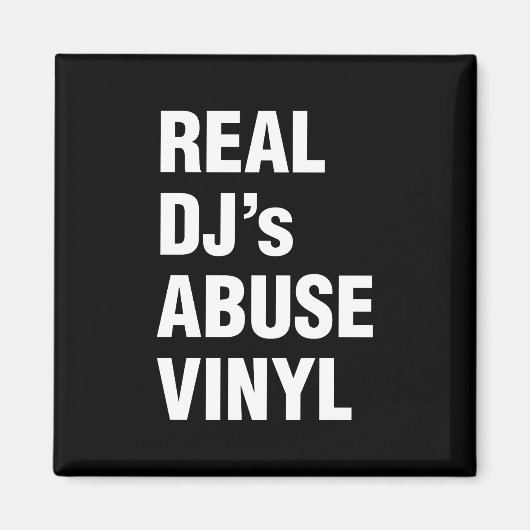 REAL DJ's ABUSE VINYL Magneet (Voorkant)