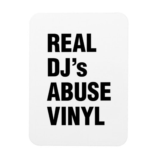 REAL DJ's ABUSE VINYL Magneet (Verticaal)