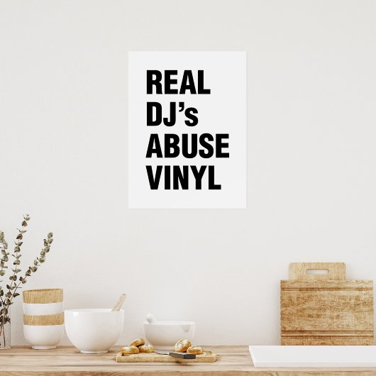 REAL DJ's ABUSE VINYL Poster (Keuken)