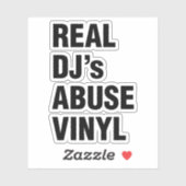REAL DJ's ABUSE VINYL Sticker (Vel)