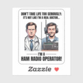 Real Doctor vs Amateur Ham Radio Operator Sticker (Vel)
