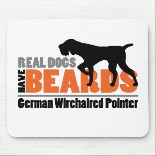 Real Dogs have Beards - German Wirehaered Pointer Muismat