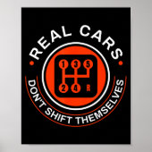 Real Don't Shift Themselves - Manual Transmission  Poster (Voorkant)