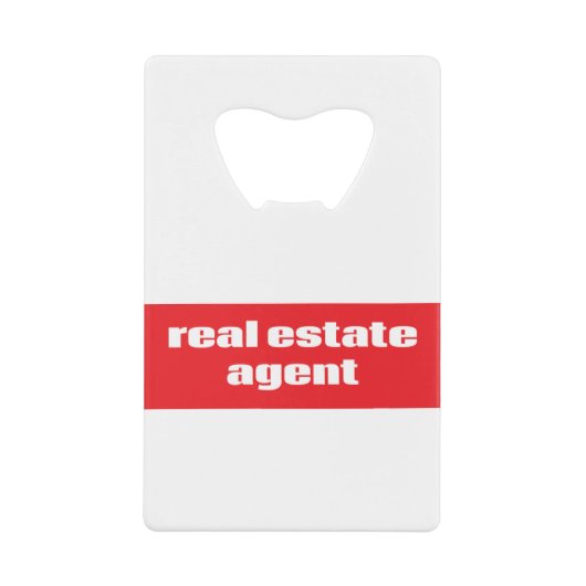 Real Estate Agent Creditkaart Flessenopener (Voorkant)
