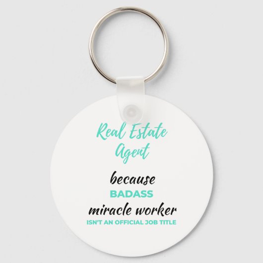 Real Estate Agent Omdat Badass Mirakelwerker 2 Sleutelhanger (Voorkant)