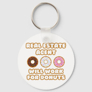 Real Estate Agent ... Werkt voor donuts Sleutelhanger
