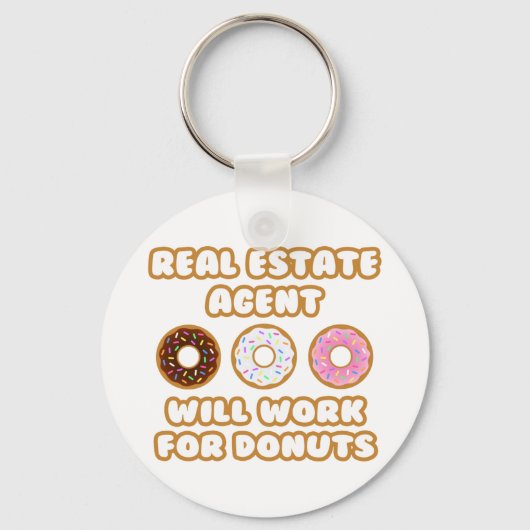 Real Estate Agent ... Werkt voor donuts Sleutelhanger (Voorkant)