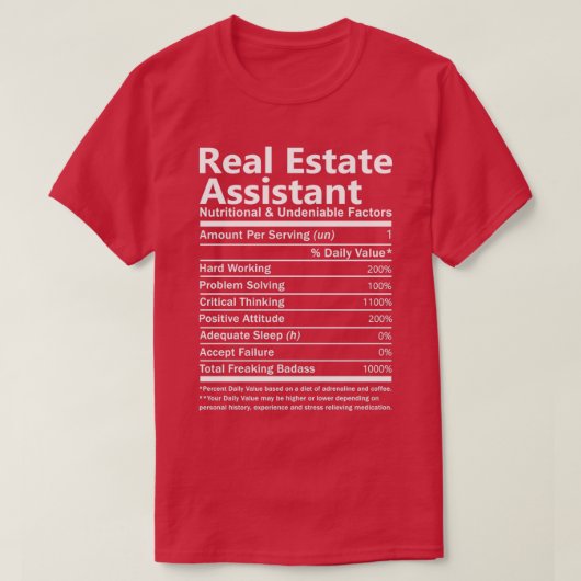 Real Estate Assistant Nutritional and Undenable F T-shirt (Design voorkant)