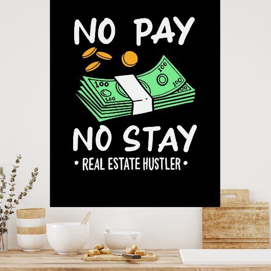 Real Estate Hustler Poster (Keuken)