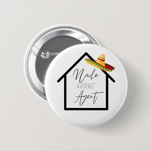 Real Estate Nacho Gemiddelde Agent Sombrero Ronde Button 5,7 Cm (Voorkant /achterkant)