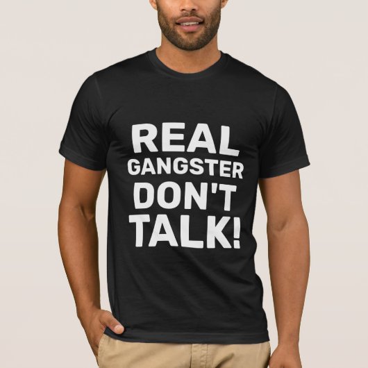 REAL GANGSTER T-SHIRT (Voorkant)