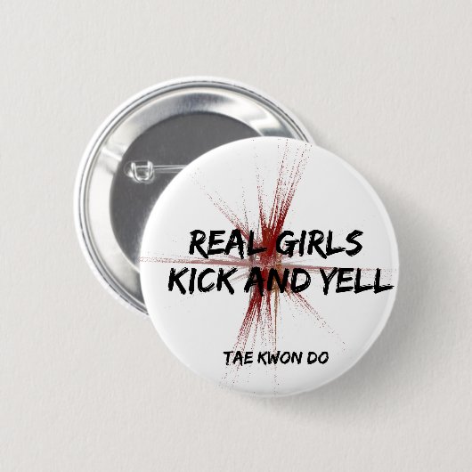 Real Girls Kick en Yell Round Button (Voorkant /achterkant)