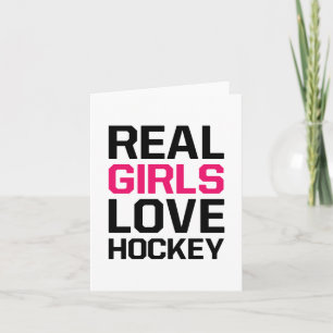 Real Girls Love Hockey Blank any Occasion Kaart