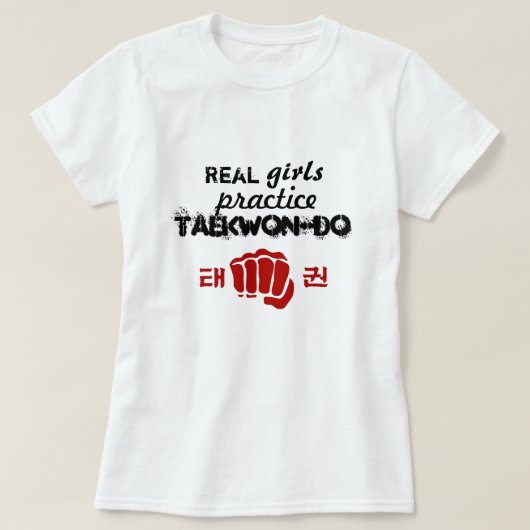 Real Girls Practice Taekwon-Do T-shirt (Design voorkant)