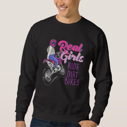 Real Girls Ride Dirt Bikes Motorcross Motorcycle W Trui (Voorkant)
